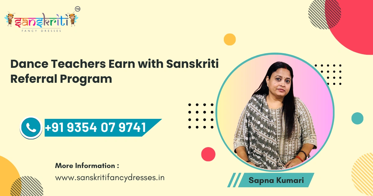 dance teachers earning opportunity Sanskriti referral partner
