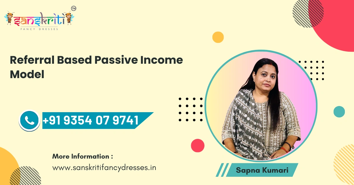 fancy dress referral based passive income model explained